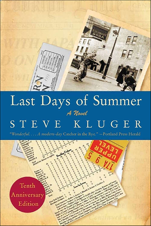 Book cover of Last Days of Summer Updated Ed: A Novel