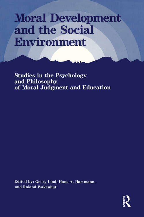 Book cover of Moral Development and the Social Environment