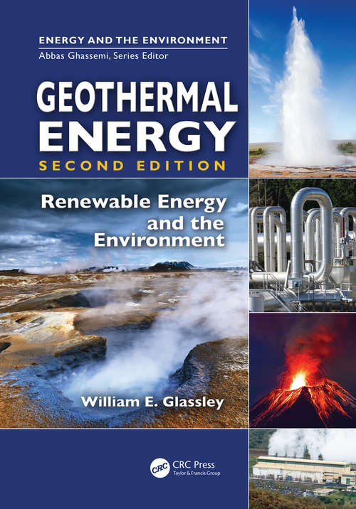 Book cover of Geothermal Energy: Renewable Energy and the Environment, Second Edition (Energy and the Environment)