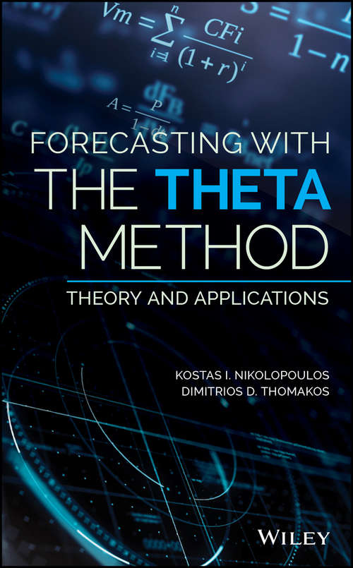 Book cover of Forecasting With The Theta Method: Theory and Applications