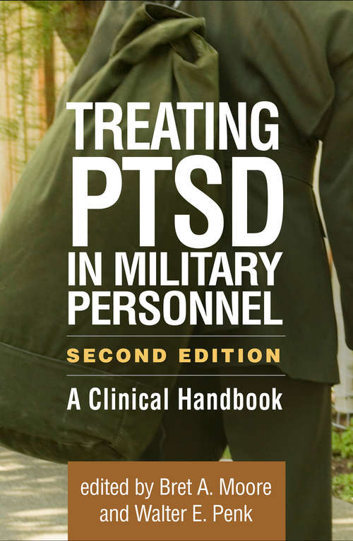 Book cover of Treating PTSD in Military Personnel, Second Edition: A Clinical Handbook (Second Edition)
