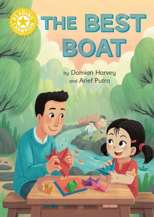 Book cover of The Best Boat: Independent Reading Yellow 3 (Reading Champion #516)