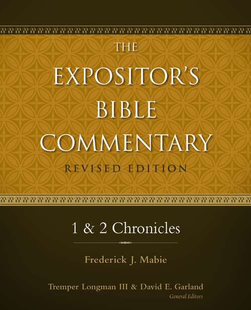 Book cover of 1 and 2 Chronicles (The Expositor's Bible Commentary)