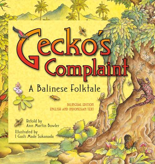 Book cover of Gecko's Complaint: Bilingual Edition