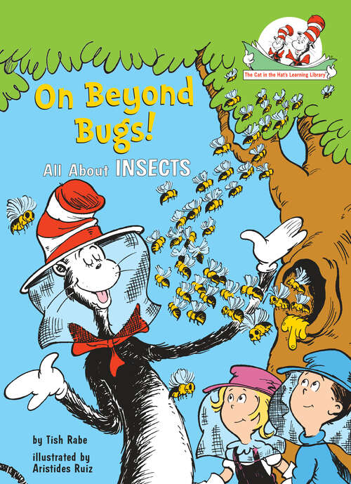 Book cover of On Beyond Bugs! All About Insects: All About Insects (The Cat in the Hat's Learning Library)