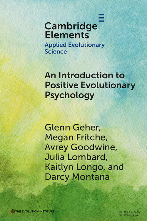 Book cover of An Introduction to Positive Evolutionary Psychology (Elements in Applied Evolutionary Science)