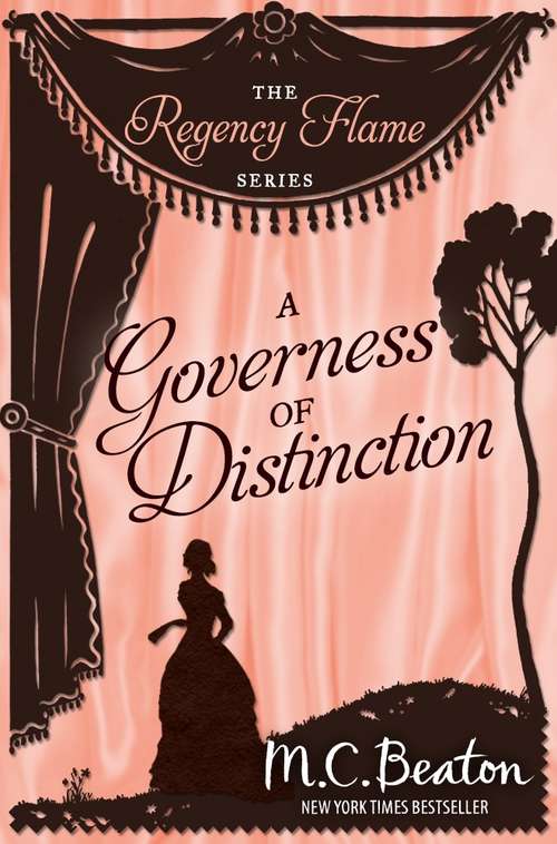 Book cover of A Governess of Distinction (Regency Flame #3)