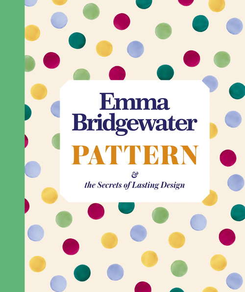 Book cover of Pattern: & the secrets of lasting design