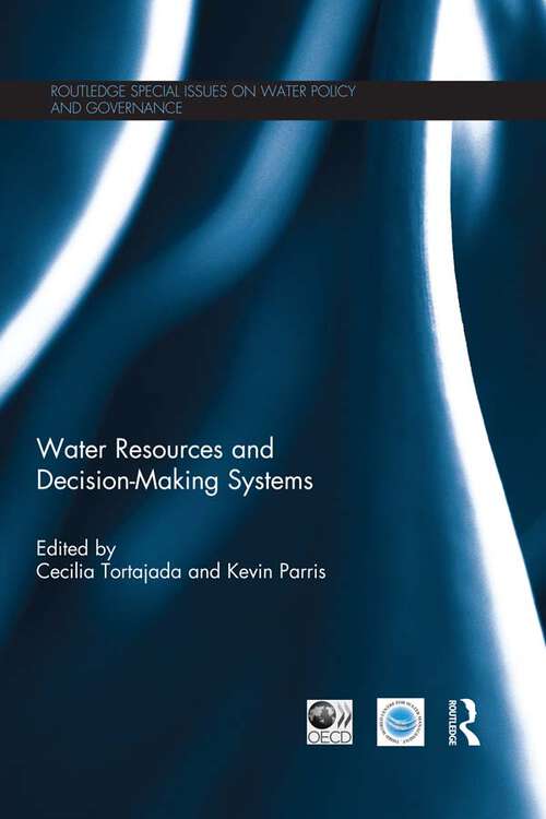 Book cover of Water Resources and Decision-Making Systems (Routledge Special Issues on Water Policy and Governance)