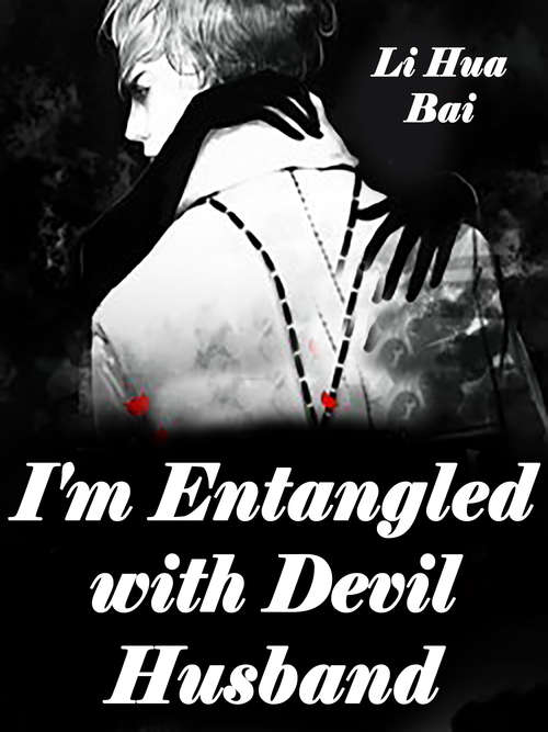 Book cover of I'm Entangled with Devil Husband: Volume 1 (Volume 1 #1)