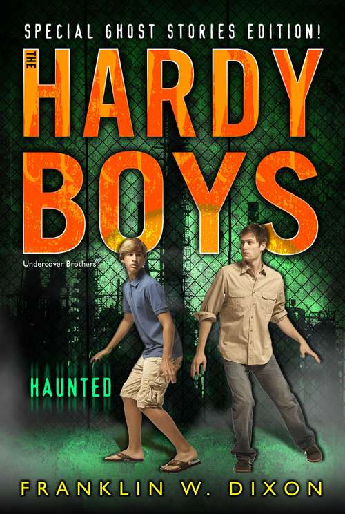 Book cover of Haunted (Hardy Boys Undercover Brothers: Super Mystery)