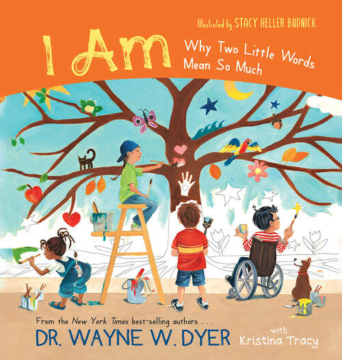 Book cover of I Am: Why Two Little Words Mean So Much