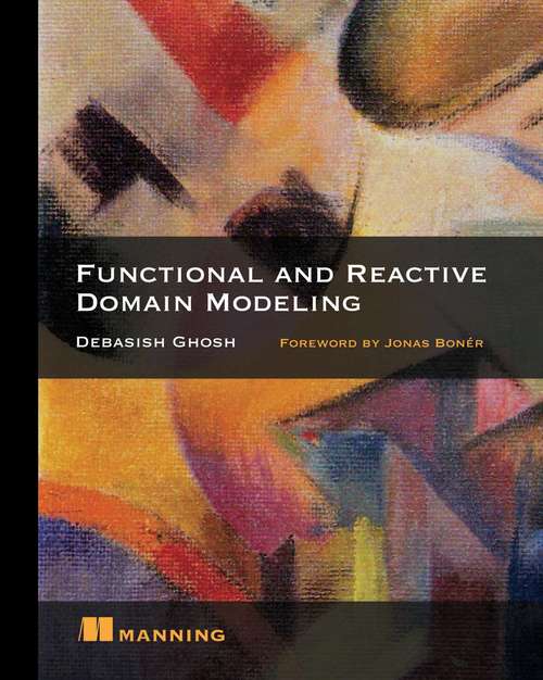 Book cover of Functional and Reactive Domain Modeling