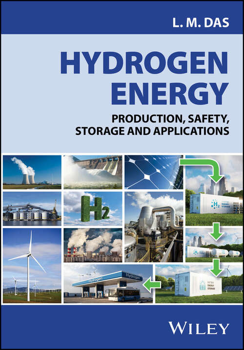 Book cover of Hydrogen Energy: Production, Safety, Storage and Applications