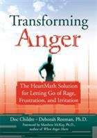 Book cover of Transforming Anger: The Heartmath Solution for Letting Go of Rage, Frustration, and Irritation