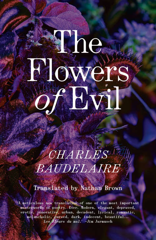 Book cover of The Flowers of Evil: The Definitive English Language Edition