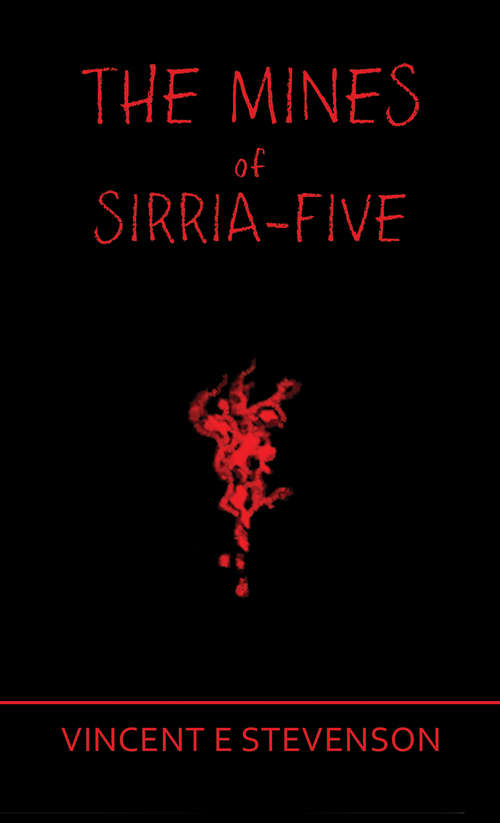Book cover of The Mines of Sirria-Five