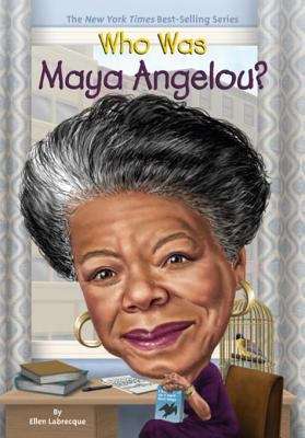 Book cover of Who Was Maya Angelou? (Who was?)