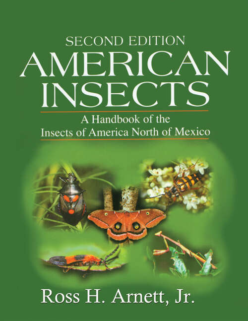 Book cover of American Insects: A Handbook of the Insects of America North of Mexico, Second Edition (2)