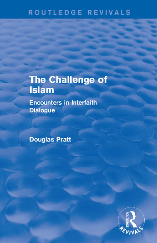 Book cover of Routledge Revivals: Encounters in Interfaith Dialogue (Routledge Revivals)