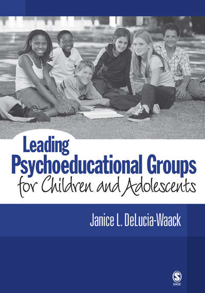 Book cover of Leading Psychoeducational Groups for Children and Adolescents