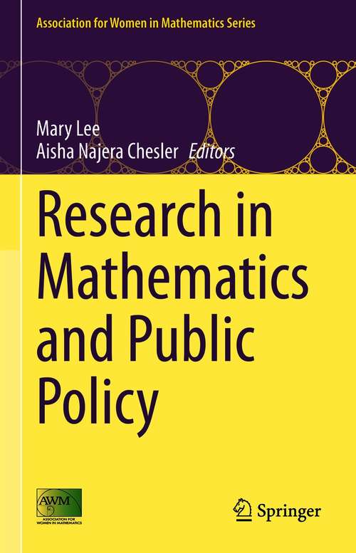 Book cover of Research in Mathematics and Public Policy (1st ed. 2020) (Association for Women in Mathematics Series #23)