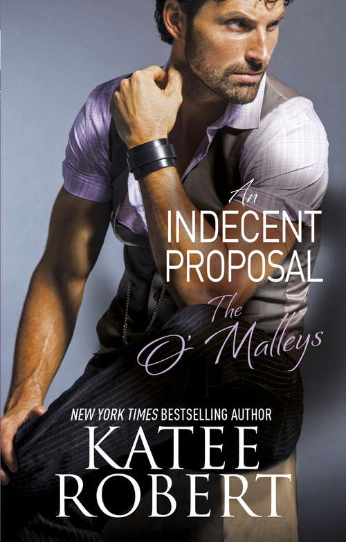 Book cover of An Indecent Proposal (O'Malleys #3)