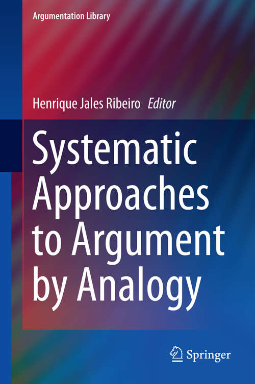 Book cover of Systematic Approaches to Argument by Analogy