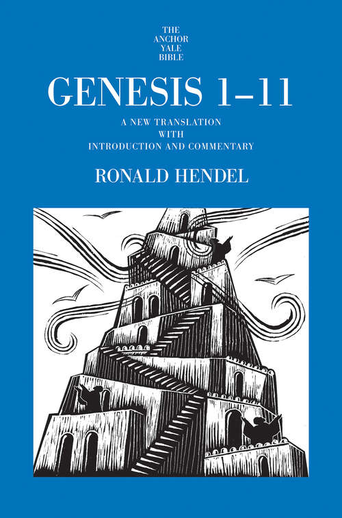 Book cover of Genesis 1-11: A New Translation with Introduction and Commentary (The Anchor Yale Bible Commentaries)