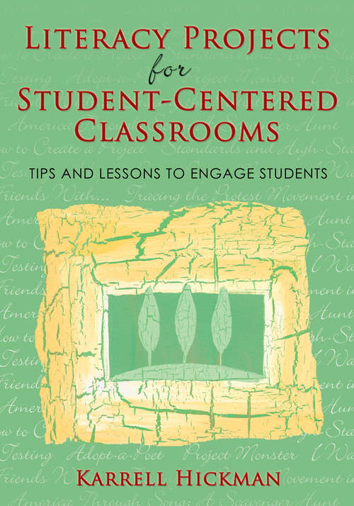 Book cover of Literacy Projects for Student-Centered Classrooms: Tips and Lessons to Engage Students