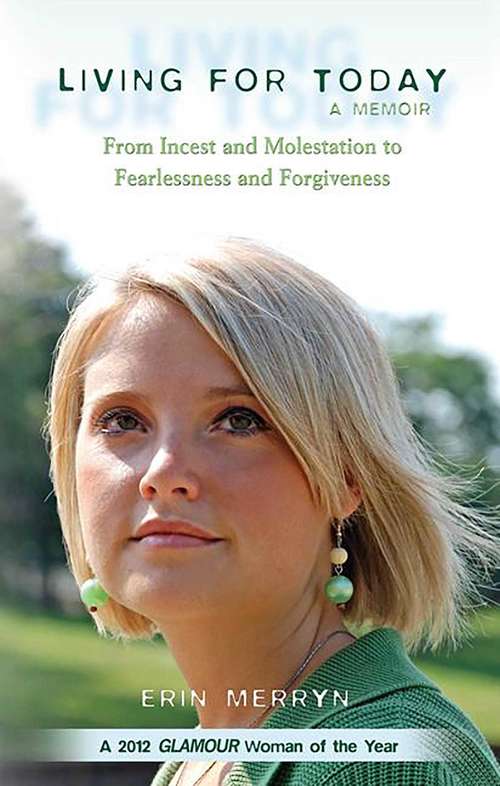 Book cover of Living for Today: From Incest and Molestation to Fearlessness and Forgiveness