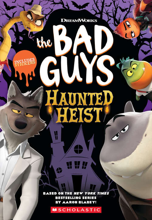 Book cover of Dreamworks The Bad Guys: Haunted Heist (The Bad Guys)