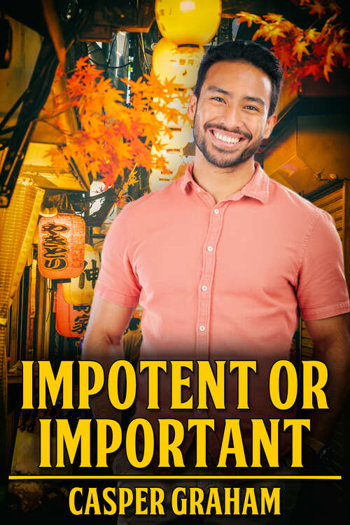 Book cover of Impotent or Important