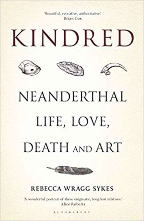 Book cover of Kindred: Neanderthal Life, Love, Death and Art