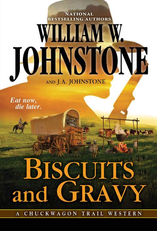 Book cover of Biscuits and Gravy (A Chuckwagon Trail Western #4)