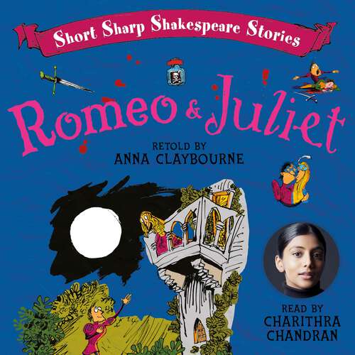 Book cover of Romeo and Juliet (Short, Sharp Shakespeare Stories #27)