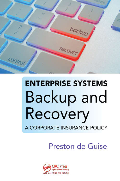 Book cover of Enterprise Systems Backup and Recovery: A Corporate Insurance Policy