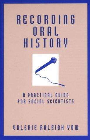 Book cover of Recording Oral History: A Practical Guide for Social Scientists