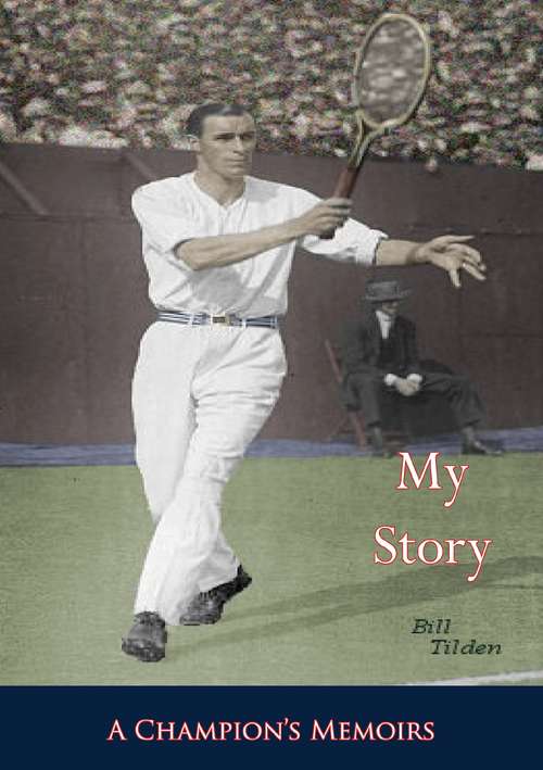 Book cover of My Story: A Champion’s Memoirs