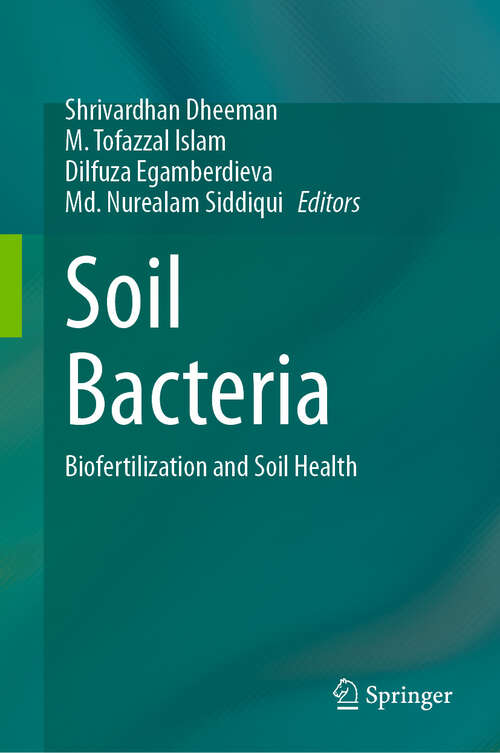 Book cover of Soil Bacteria: Biofertilization and Soil Health (2024)