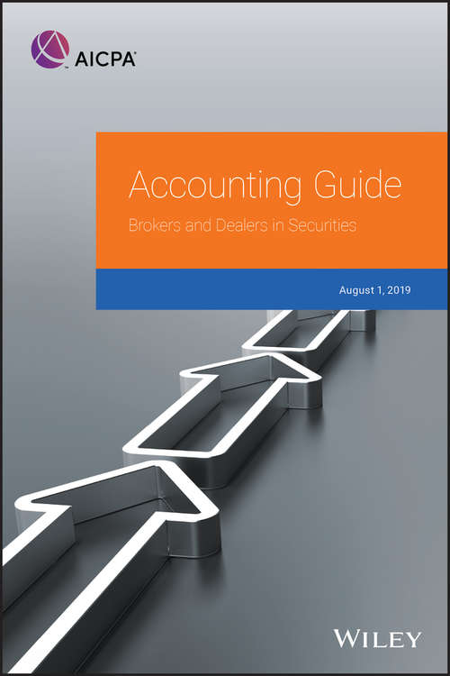 Book cover of Accounting Guide: Brokers and Dealers in Securities 2019 (2) (AICPA)