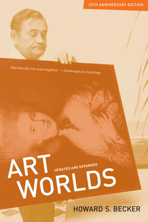 Book cover of Art Worlds, 25th Anniversary Edition: 25th Anniversary edition, Updated and Expanded (25)