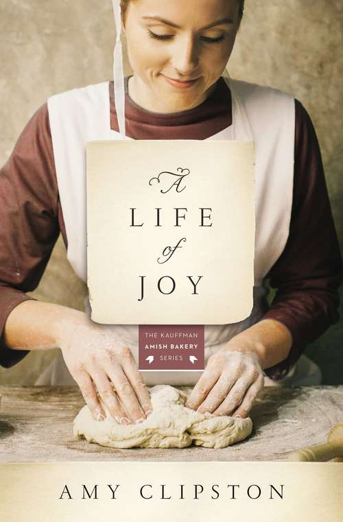 Book cover of A Life of Joy: A Novel