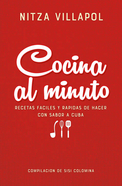 Book cover of Cocina al minuto: Recetas tradicionales cubanas