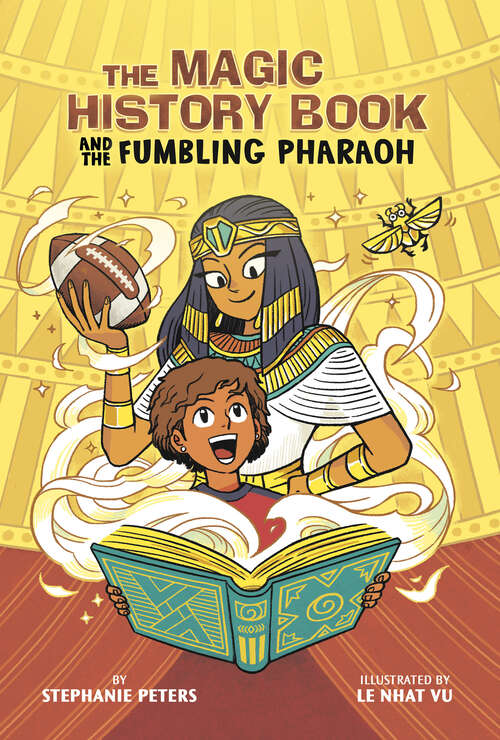 Book cover of The Magic History Book and the Fumbling Pharaoh: Starring Cleopatra! (The\magic History Book Ser.)