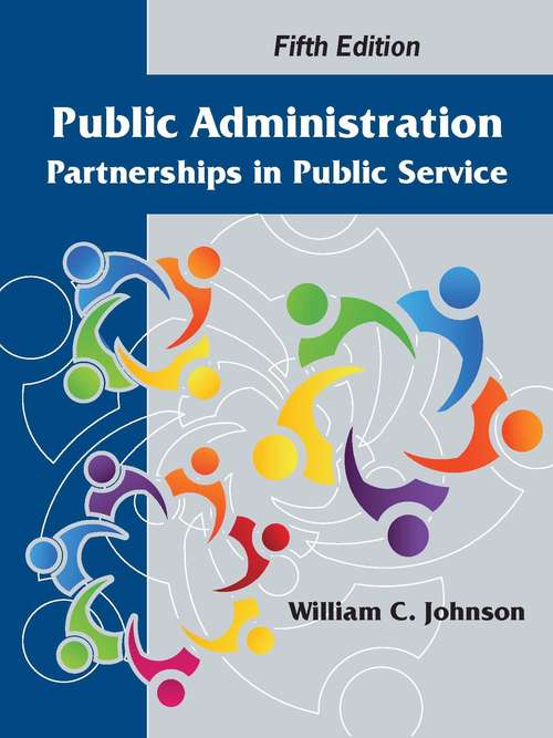 Book cover of Public Administration: Partnerships in Public Service (5th Edition)