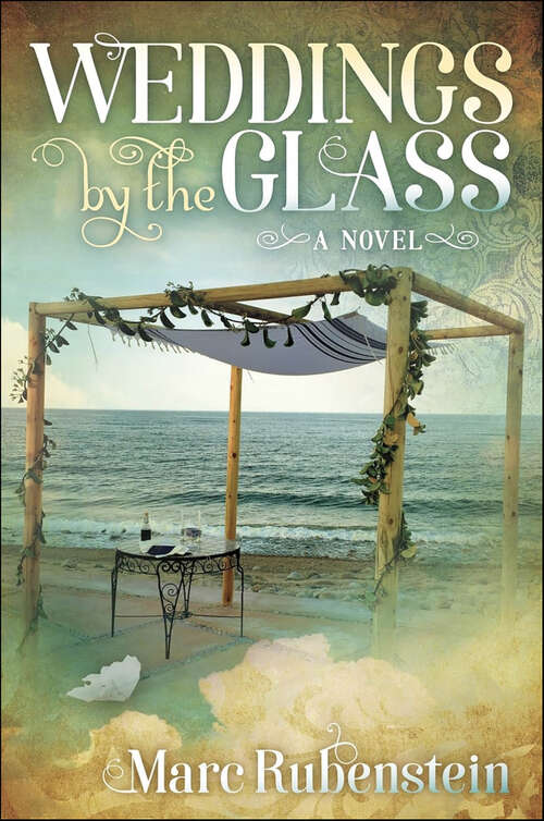 Book cover of Weddings By The Glass