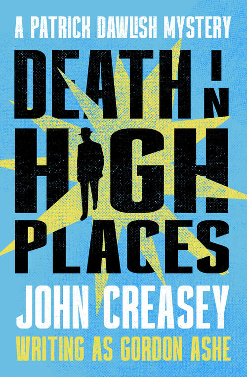 Book cover of Death in High Places (The Patrick Dawlish Mysteries)