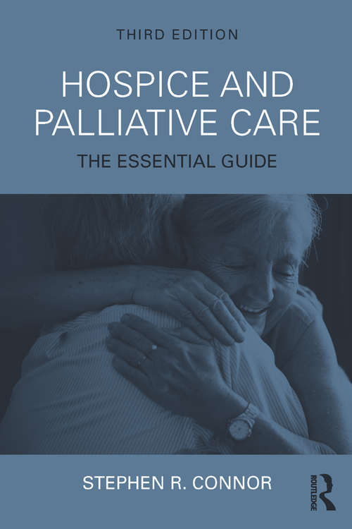 Book cover of Hospice and Palliative Care: The Essential Guide (3)
