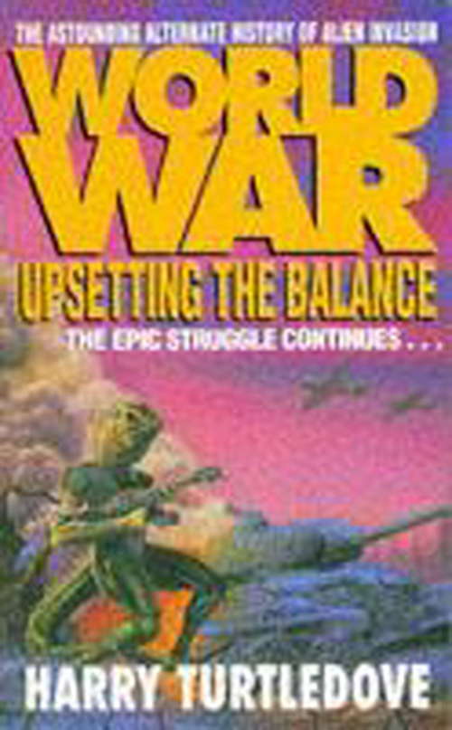Book cover of Worldwar: Upsetting the Balance